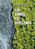 Así somos, así perecemos (eBook, ePUB)