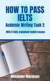HOW TO PASS IELTS Academic Writing Task 2 (IELTS WRITING, #2) (eBook, ePUB)