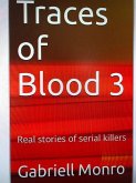 New crime books "Traces of blood-3" by Gabriell Monro. (eBook, ePUB) New crime books "Traces of blood-3" by Gabriell Monro. (eBook, ePUB)