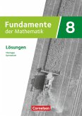 Fundamente der Mathematik 8. Schuljahr - Thüringen - Lösungen zum Schulbuch