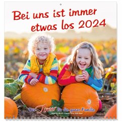 Bei uns ist immer etwas los 2024