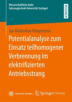 Potentialanalyse zum Einsatz teilhomogener Verbrennung im elektrifizierten Antriebsstrang - Klingenstein, Jan Maximilian
