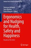 Ergonomics and Nudging for Health, Safety and Happiness