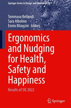 Ergonomics and Nudging for Health, Safety and Happiness