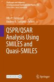 QSPR/QSAR Analysis Using SMILES and Quasi-SMILES