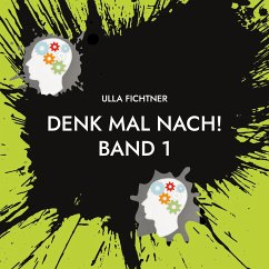 Denk mal nach! - Fichtner, Ulla