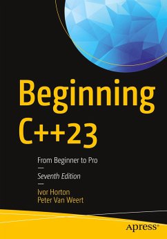 Beginning C++23 - Horton, Ivor;Van Weert, Peter