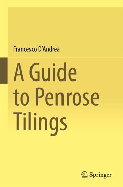 A Guide to Penrose Tilings - D'Andrea, Francesco