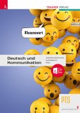 Deutsch und Kommunikation PTS + TRAUNER-DigiBox