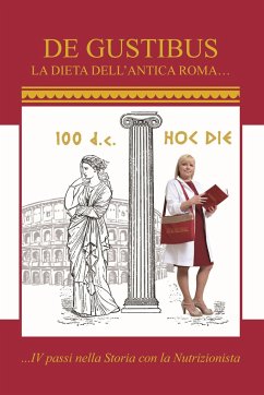 La dieta dell'antica Roma: de Gustibus - Gaetani, Maria Lucia