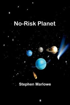 No-Risk Planet - Marlowe, Stephen
