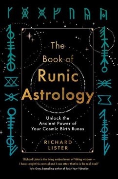 The Book of Runic Astrology - Lister, Richard