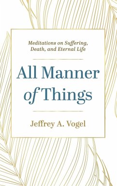 All Manner of Things - Vogel, Jeffrey A.