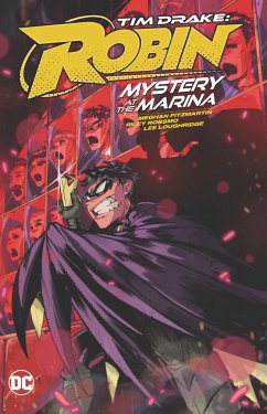 Tim Drake: Robin Vol. 1: Mystery at the Marina - Fitzmartin, Meghan; Rossmo, Riley
