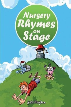 Nursery Rhymes on Stage - Meighan, Julie