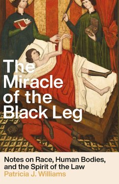 The Miracle of the Black Leg - Williams, Patricia J.