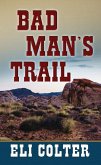 Bad Man's Trail