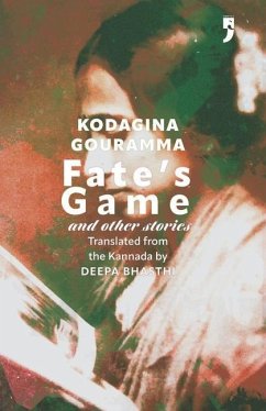 Fate's Game and Other Stories - Gouramma, Kodagina