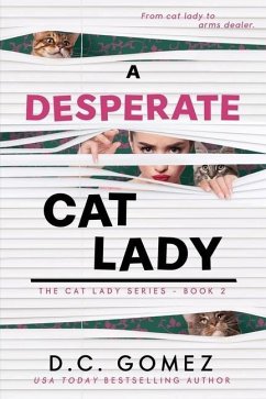 A Desperate Cat Lady - Gomez, D C