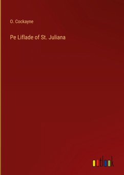 Pe Liflade of St. Juliana - Cockayne, O.