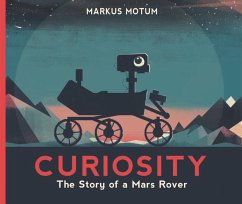 Curiosity: The Story of a Mars Rover - Motum, Markus