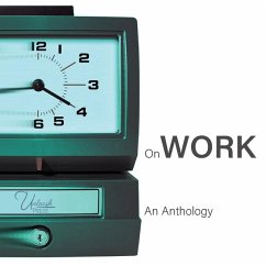 On Work: an anthology - Press, Unleash