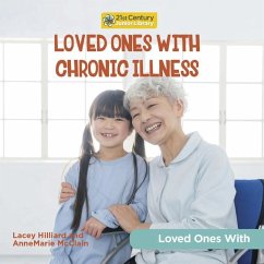 Loved Ones with Chronic Illness - McClain, Annemarie; Hilliard, Lacey