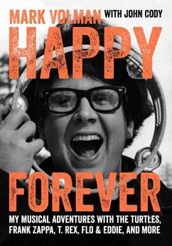 Happy Forever - Volman, Mark; Cody, John