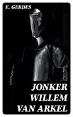 Jonker Willem van Arkel (eBook, ePUB)