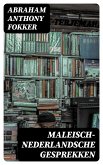 Maleisch-Nederlandsche Gesprekken (eBook, ePUB)