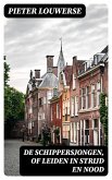 De schippersjongen, of Leiden in strijd en nood (eBook, ePUB)