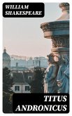 Titus Andronicus (eBook, ePUB)