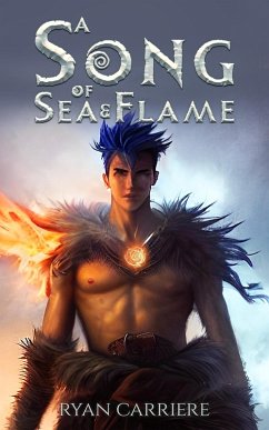 A Song of Sea and Flame (eBook, ePUB) - Carriere, Ryan