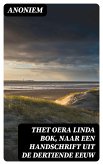 Thet Oera Linda Bok, Naar een Handschrift uit de Dertiende Eeuw (eBook, ePUB)