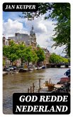 God redde Nederland (eBook, ePUB)