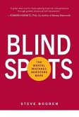 Blind Spots: The Mental Mistakes Investors Make