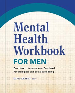 Mental Health Workbook for Men - Khalili, David