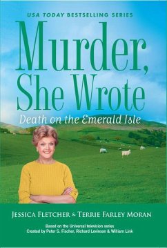 Murder, She Wrote: Death on the Emerald Isle - Fletcher, Jessica; Moran, Terrie Farley