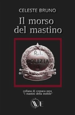 Il morso del mastino - Bruno, Celeste