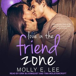 Love in the Friend Zone - Lee, Molly E.