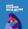Mamá Pingüina Es La Mejor - Bild 1