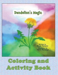 Dandelion's Magic Coloring and Activity Book - Champeau, Brandy