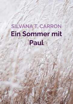 Ein Sommer mit Paul - Carron, Silvana T.