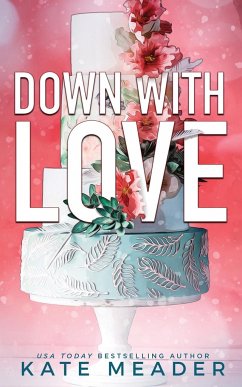 Down with Love - Meader, Kate