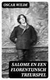 Salome en Een Florentijnsch Treurspel (eBook, ePUB)