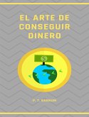 El arte de conseguir dinero (traducido) (eBook, ePUB)