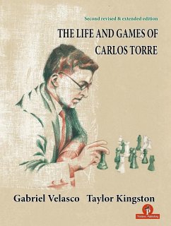The Life and Games of Carlos Torre - Kingston; Velasco
