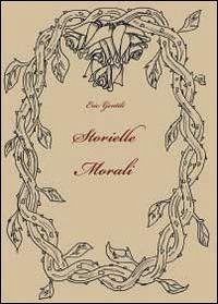 Storielle morali - Gentili, Eric