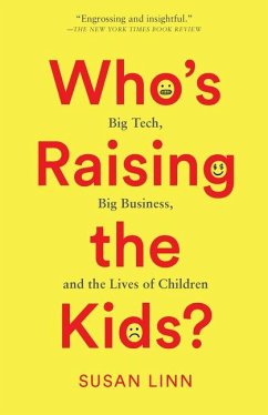 Who's Raising the Kids? - Linn, Susan