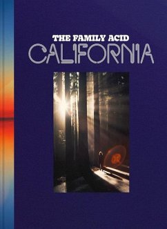 The Family Acid: California - Steffens, Roger